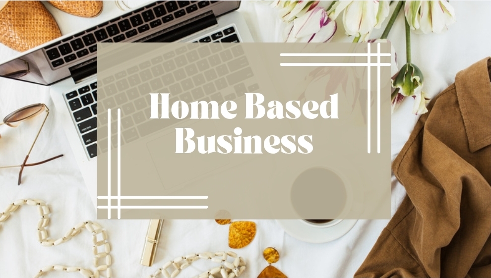 Home Based Business